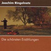 Joachim Ringelnatz - Die schönsten Erzählungen (MP3-Download)