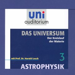 Das Universum 03: Der Kreislauf der Materie (MP3-Download) - Lesch, Harald
