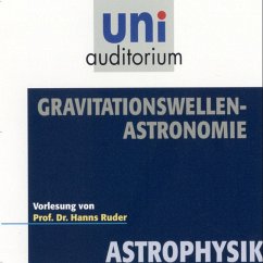 Astrophysik: Gravitationswellen-Astronomie (MP3-Download) - Ruder, Hanns