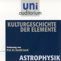 Astrophysik: Kulturgeschichte der Elemente (MP3-Download) - Lesch, Harald