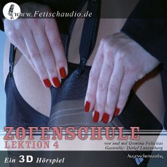 Zofenschule Lektion 04 - Der erste Freier (MP3-Download) - Bizarrlady Felicitas