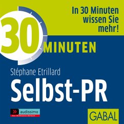 30 Minuten Selbst-PR (MP3-Download) - Etrillard, Stéphane