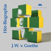 Johann Wolfgang von Goethe Hör-Biographie (MP3-Download)