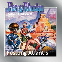 Festung Atlantis / Perry Rhodan Silberedition Bd.8 (MP3-Download) - Darlton, Clark; Scheer, K.H.