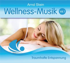 Wellness-Musik Vol. 01 (MP3-Download) - Stein, Arndt