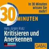 30 Minuten Kritisieren und Anerkennen (MP3-Download)