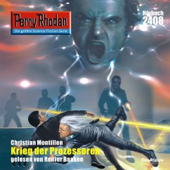 Perry Rhodan 2408: Krieg der Prozessoren (MP3-Download) - Montillon, Christian