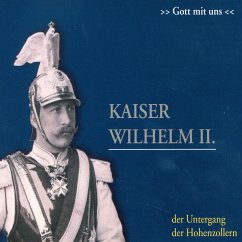 Kaiser Wilhelm II. (MP3-Download) - Offenberg, Ulrich