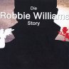 Die Robbie Williams Story (MP3-Download) - Bild 1