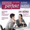 Deutsch lernen Audio - Im Büro... - Bild 1