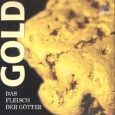 Gold - Das Fleisch der Götter (MP3-Download)