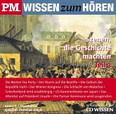 P.M. WISSEN zum HÖREN - Szenen, die Geschichte machten - Teil 3 (MP3-Download)