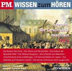 P.M. WISSEN zum HÖREN - Szenen, die Geschichte machten - Teil 3 (MP3-Download) - Blumenthal, P. J.