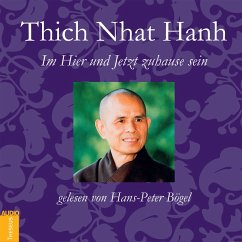 Im Hier und Jetzt zuhause sein (MP3-Download) - Hanh, Thich Nhat