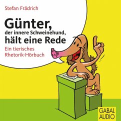 Günter, der innere Schweinehund, hält eine Rede (MP3-Download) - Frädrich, Stefan