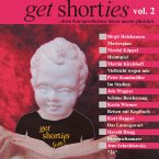 get shorties - Vol.2: ...denn Kurzgeschichten hören macht glücklich (MP3-Download)