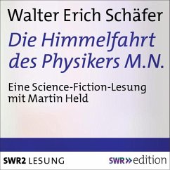 Die Himmelfahrt des Physikers M.N. (MP3-Download) - Schäfer, Walter Erich