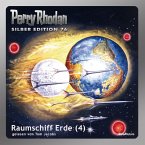 Raumschiff Erde (Teil 4) / Perry Rhodan Silberedition Bd.76 (MP3-Download)