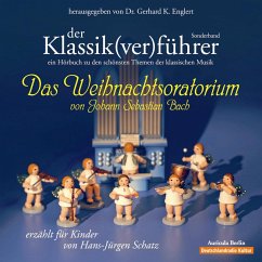 Der Klassik(ver)führer - Das Weihnachtsoratorium von Johann Sebastian Bach (MP3-Download) - Schatz, Hans-Jürgen