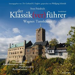 Der Klassik(ver)führer - Sonderband Wagner: Tannhäuser (MP3-Download) - Friedrich, Sven