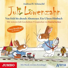 Juli Löwenzahn. Von früh bis abends Abenteuer. Ein Uhren-Hörbuch (MP3-Download) - Schmachtl, Andreas H.