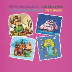 König Drosselbart - Das alte Haus - Das Gespensterschiff - Sterntaler (MP3-Download) - Matthießen, Wilhelm; Hauff, Wilhelm