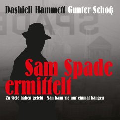 Dashiell Hammett - Sam Spade ermittelt (MP3-Download) - Hammett, Dashiell