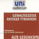 Gewaltexzesse antiker Tyrannen (MP3-Download)