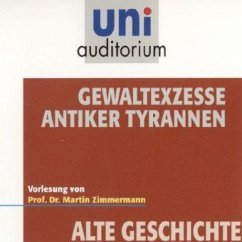 Gewaltexzesse antiker Tyrannen (MP3-Download) - Zimmermann, Martin