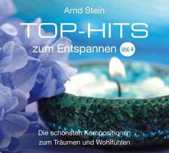 Top-Hits zum Entspannen Vol. 04 (MP3-Download) - Stein, Arnd