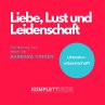 Liebe, Lust und Leidenschaft... - Bild 1