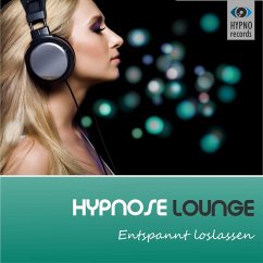 Hypnose Lounge - Entspannt Loslassen mit der deutschen Stimme von Angelina Jolie (MP3-Download) - Schütz, Katja