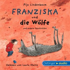 Franziska und die Wölfe und andere Geschichten (MP3-Download) - Lindenbaum, Pija