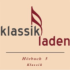 Klassikladen - Hörbuch 05 (MP3-Download) - Moll, Ingrid; Gehringer, Christine