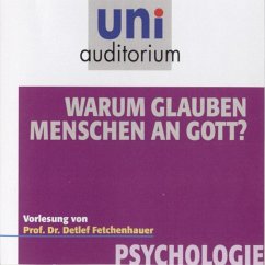 Warum glauben Menschen an Gott? (MP3-Download) - Fetchenhauer, Detlef