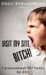 Visit My Site, Bitch! Unconventional... - Bild 1