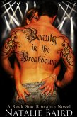Beauty in the Breakdown (A Rock Star Romance Novel) (eBook, ePUB)