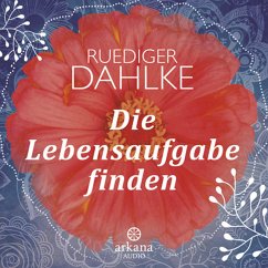 Die Lebensaufgabe finden (MP3-Download) - Dahlke, Ruediger