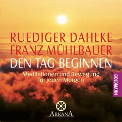 Den Tag beginnen (MP3-Download) - Dahlke, Ruediger; Mühlbauer, Franz