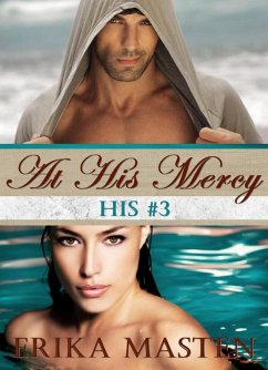 Cover At His Mercy (His (A Billionaire Domination Serial)) (eBook, ePUB)