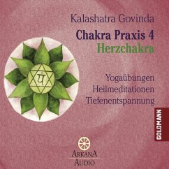 Chakra Praxis 4 - Herzchakra 4 (MP3-Download) - Govinda, Kalashatra