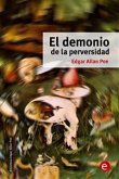 El demonio de la perversidad (eBook, PDF)