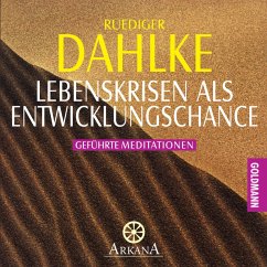 Lebenskrisen als Entwicklungschance (MP3-Download) - Dahlke, Ruediger