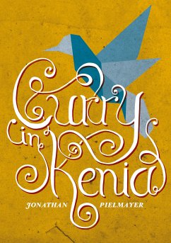 Curry in Kenia (eBook, ePUB) - Pielmayer, Jonathan