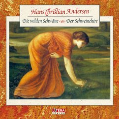 Die wilden Schwäne / Der Schweinehirt (MP3-Download) - Andersen, Hans Christian