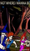 Not Where I Wanna Be (eBook, ePUB)