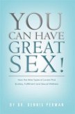You Can Have Great Sex! (eBook, ePUB)