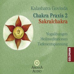 Chakra Praxis 2 - Sakralchakra (MP3-Download) - Govinda, Kalashatra