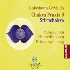 Chakra Praxis 6 - Stirnchakra (MP3-Download) - Govinda, Kalashatra