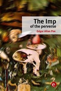 The Imp of the perverse (eBook, PDF) - Allan Poe, Edgar